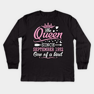 The Queen Since September 1952 One Of A Kind Happy Birthday 68 Years Old To Me You Kids Long Sleeve T-Shirt